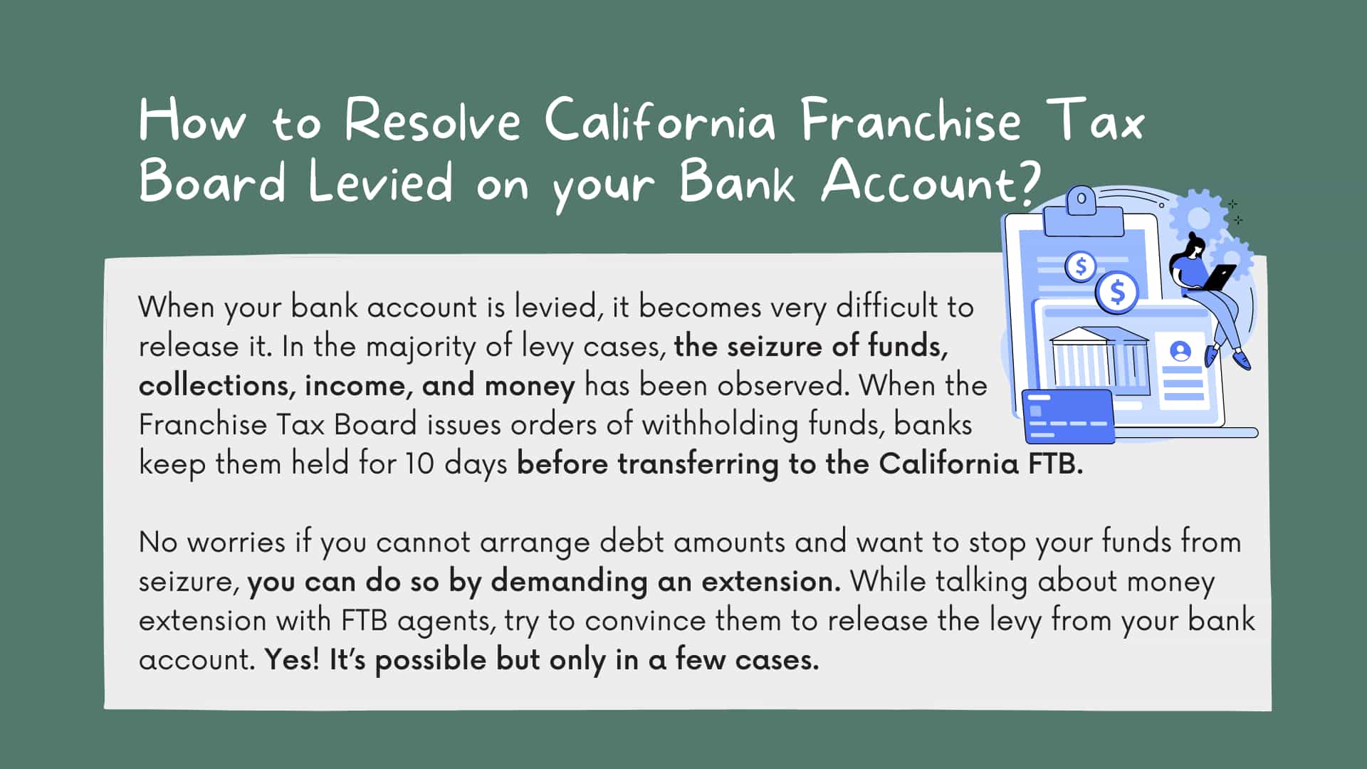 How to Resolve California Franchise Tax Board Levied on your Bank Account